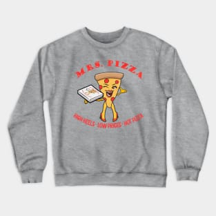 Mrs. Pizza Pizzeria Crewneck Sweatshirt